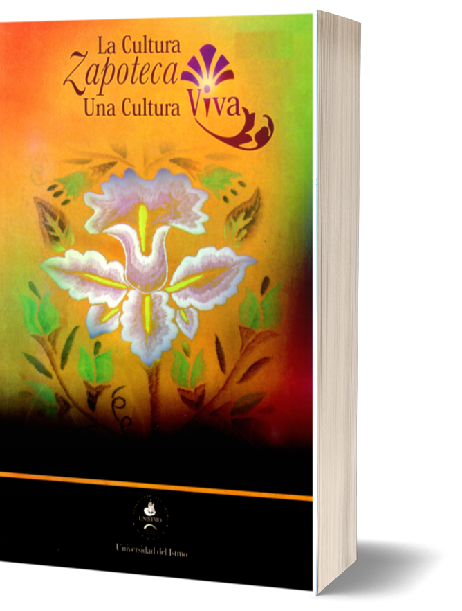 La cultura zapoteca. Una cultura viva